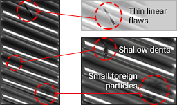 Thin linear flaws, Shallow dents, Small foreign particles