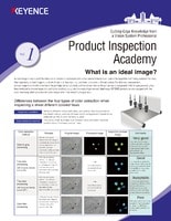 Product Inspection Academy Vol.1 Cutting-Edge Knowledge from a Vision System Professional