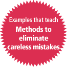 Examples that teach Methods to eliminate careless mistakes