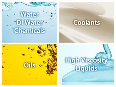 Water DI Water Chemicals, Coolants, Oils and High Viscosity Liquids