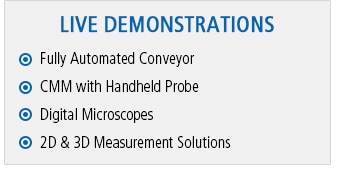 [LIVE DEMONSTRATIONS] Fully Automated Conveyor, CMM with Handheld Probe, Digital Microscopes, 2D & 3D Measurement Solutions