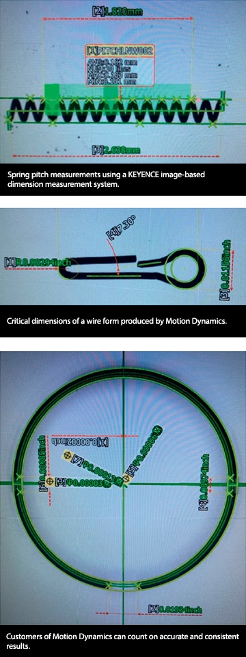 Spring pitch measurements using a KEYENCE image-based dimension measurement system. / Critical dimensions of a wire form produced by Motion Dynamics. / Customers of Motion Dynamics can count on accurate and consistent results.