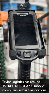 Taylor Logistics has around 150 KEYENCE BT-A700 mobile computers across five locations