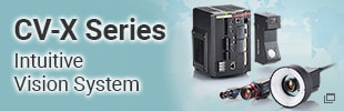 CV-X Series - Easy configuration, 13 languages supported Vision system selected around the world