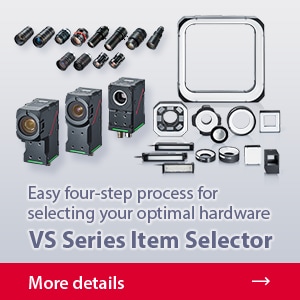 Easy four-step process for selecting your optimal hardware | VS Series Item Selector | More details