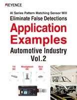 AI Series Pattern Matching Sensor Will Eliminate False Detections Application Examples [Automotive Industry] Vol.2