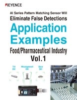 AI Series Pattern Matching Sensor Will Eliminate False Detections Application Examples [Food/Pharmaceutical Industry] Vol.1