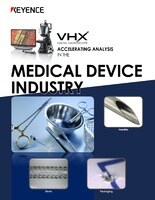 VHX Series : Accelerating Analysis in the Medical Device Industry