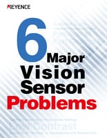 6 Major Vision Sensor Problems