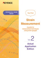 Introductory Guide Series Your First Strain Measurement Vol.2 Actual Application Edition