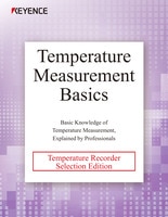 Temperature Measurement Basics [Temperature Recorder Selection Edition]