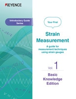 Introductory Guide Series Your First Strain Measurement Vol.1 Basic Knowledge Edition