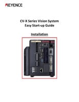 CV-X Series Vision System Easy Start-up Guide Installation