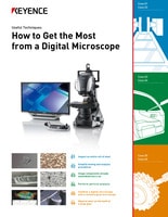 Useful Techniques: How To Get The Most From A Digital Microscope