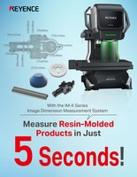 IM-X Series Measure Resin-Molded Products in Just 5 Seconds!