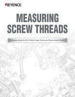 MEASURING SCREW THREADS -Examples using the IM-X Series Image Dimension Measurement System-