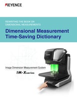 IM-X Series: Dimensional Measurement Time-Saving Dictionary