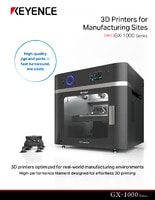 GX-1000 Series 3D Printers for Manufacturing Sites Catalog