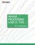 Image Processing Useful Tips Vol.7 [Preprocessing]