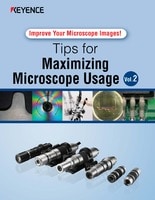 Tips For Maximizing Microscope Usage Vol.2