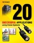 20 SUCCESSFUL APPLICATIONS using Vision Systems