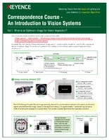 Correspondence Course An Introduction to Vision Systems Vol.1 What Is an Optimum Image for Vision Inspection?